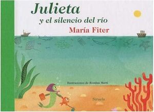 JULIETA Y EL SILENCIO DEL RÍO