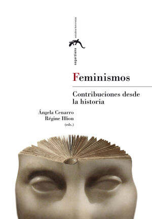 FEMINISMOS. CONTRIBUCIONES DESDE LA HISTORIA