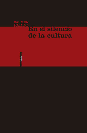 EN EL SILENCIO DE LA CULTURA