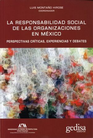 LA RESPONSABILIDAD SOCIAL DE LAS ORGANIZACIONES EN MÉXICO