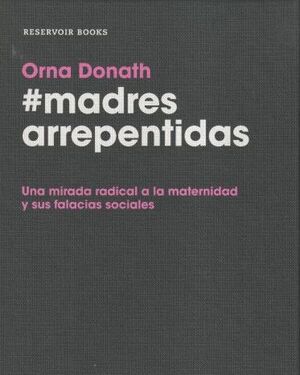 MADRES ARREPENTIDAS