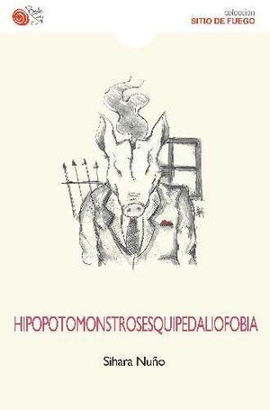 HIPOPOTOMONSTROSESQUIPEDALIOFOBIA