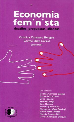 ECONOMÍA FEMINISTA: DESAFÍOS, PROPUESTAS Y ALIANZAS.