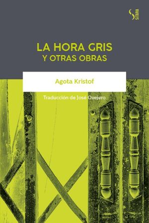HORA GRIS Y OTRAS OBRAS,LA
