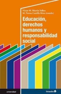 EDUCACIÓN, DERECHOS HUMANOS Y RESPONSABILIDAD SOCIAL