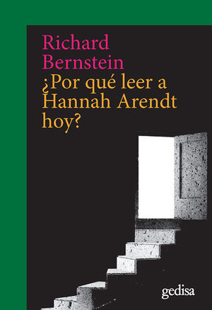 ¿POR QUÉ LEER A HANNAH ARENDT HOY?