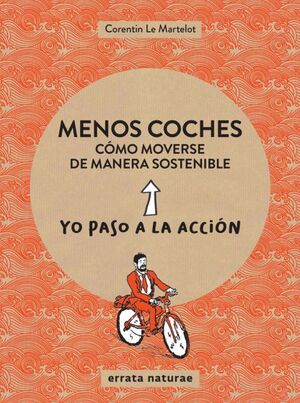 MENOS COCHES: CÓMO MOVERSE DE MANERA SOSTENIBLE