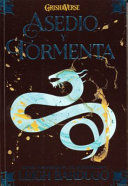 ASEDIO Y TORMENTA
