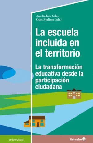 LA ESCUELA INCLUIDA EN EL TERRITORIO