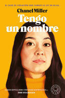 TENGO UN NOMBRE / KNOW MY NAME: A MEMOIR
