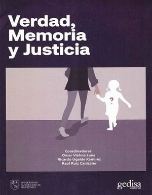 VERDAD, MEMORIA Y JUSTICIA