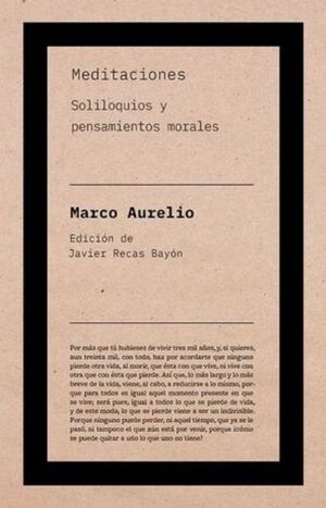 MEDITACIONES. SOLILOQUIOS Y PENSAMIENTOS MORALES