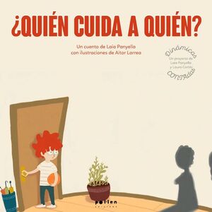 ¿QUIÉN CUIDA A QUIÉN?