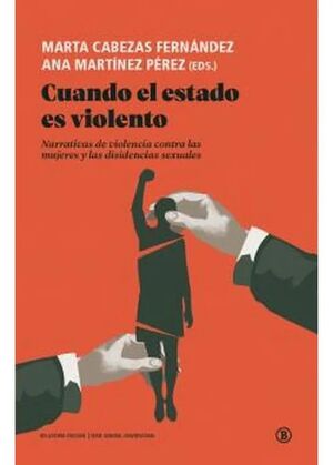 CUANDO EL ESTADO ES VIOLENTO