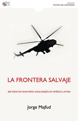 LA FRONTERA SALVAJE