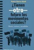 TIENEN -OTRO- FUTURO LOS MOVIMIENTOS SOCIALES?