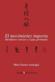 EL MOVIMIENTO IMPORTA : MERIDIANOS CURIOSOS Y CAPAS GERMINALES