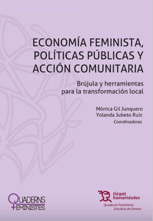 ECONOMÍA FEMINISTA, POLÍTICAS PÚBLICAS Y ACCIÓN COMUNITARIA