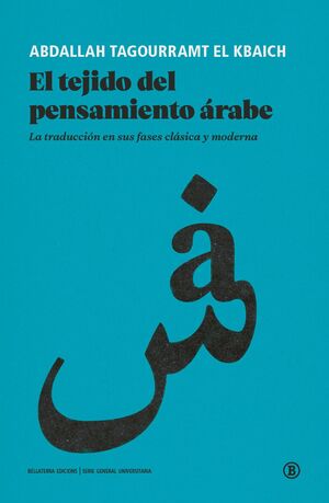 EL TEJIDO DEL PENSAMIENTO ÁRABE