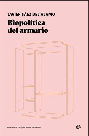 BIOPOLÍTICA DEL ARMARIO