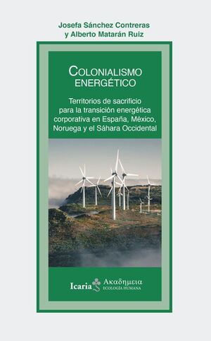 COLONIALISMO ENERGÉTICO TERRITORIOS DE SACRIFICIO