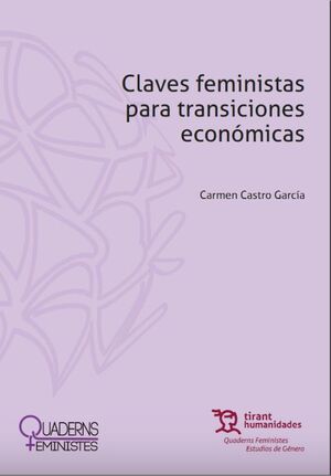 CLAVES FEMINISTAS PARA TRANSICIONES ECONÓMICAS