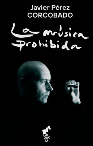 LA MÚSICA PROHIBIDA