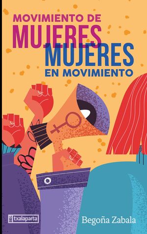 MOVIMIENTO DE MUJERES, MUJERES EN MOVIMIENTO