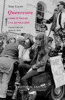 QUEERCORE: COMO PUNKEAR UNA REVOLUCION