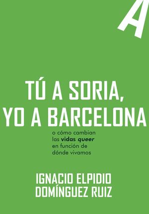 TÚ A SORIA, YO A BARCELONA