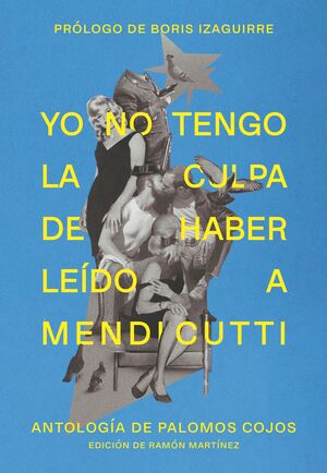 YO NO TENGO LA CULPA DE HABER LEÍDO A MENDICUTTI