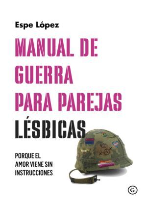 MANUAL DE GUERRA PARA PAREJAS LÉSBICAS