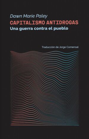 CAPITALISMO ANTIDROGAS