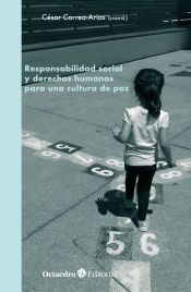 RESPONSABILIDAD SOCIAL Y DERECHOS HUMANOS PARA UNA CULTURA DE PAZ