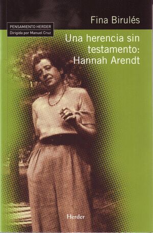 UNA HERENCIA SIN TESTAMENTO: HANNAH ARENDT