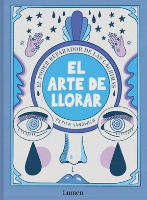 EL ARTE DE LLORAR