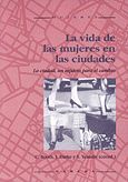 LA VIDA DE LAS MUJERES EN LAS CIUDADES