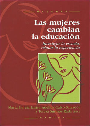 LAS MUJERES CAMBIAN LA EDUCACIÓN