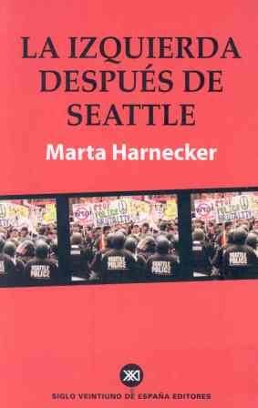 LA IZQUIERDA DESPUÉS DE SEATTLE