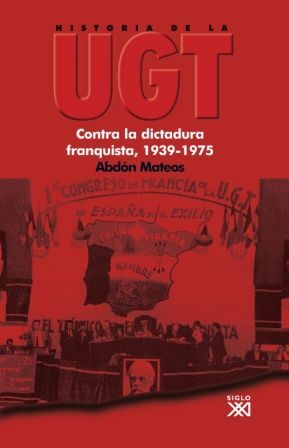 HISTORIA DE LA UGT. VOL. 5