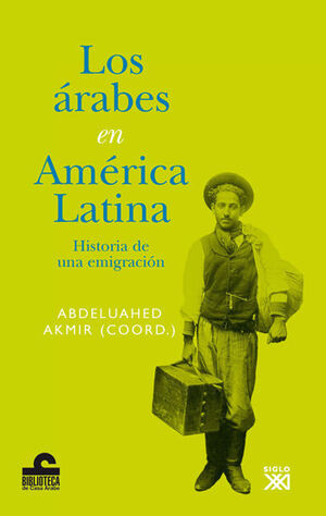 LOS ÁRABES EN AMÉRICA LATINA