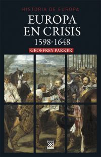 EUROPA EN CRISIS, 1598-1648