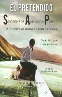 EL PRETENDIDO SÍNDROME DE ALIENACIÓN PARENTAL