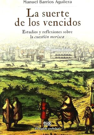 LA SUERTE DE LOS VENCIDOS