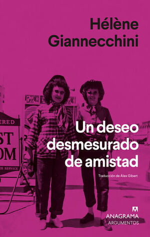 UN DESEO DESMESURADO DE AMISTAD