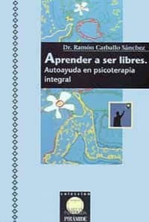 APRENDER A SER LIBRES