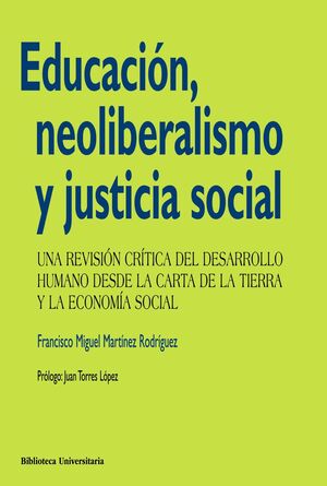 EDUCACIÓN, NEOLIBERALISMO Y JUSTICIA SOCIAL