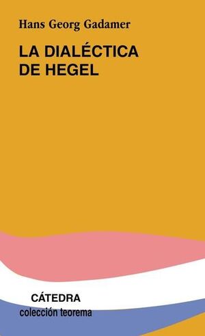 LA DIALÉCTICA DE HEGEL