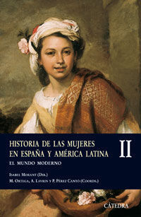 HISTORIA DE LAS MUJERES EN ESPAÑA Y AMÉRICA LATINA II