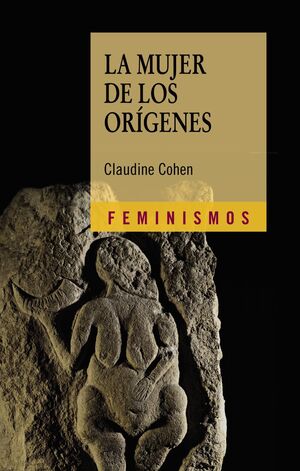 LA MUJER DE LOS ORÍGENES